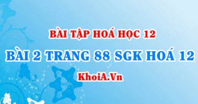 Bài 2 trang 88 SGK Hoá 12: Tính chất vật lí, tính chất hoá học của Kim loại, dãy điện hoá kim loại